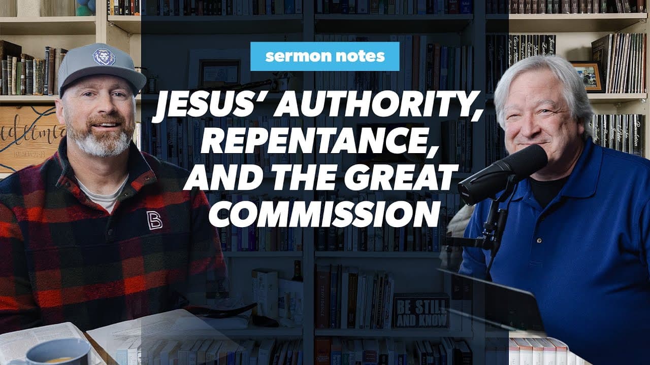 Matthew 21–28: The Authority of Jesus, Repentance, and the Great Commission