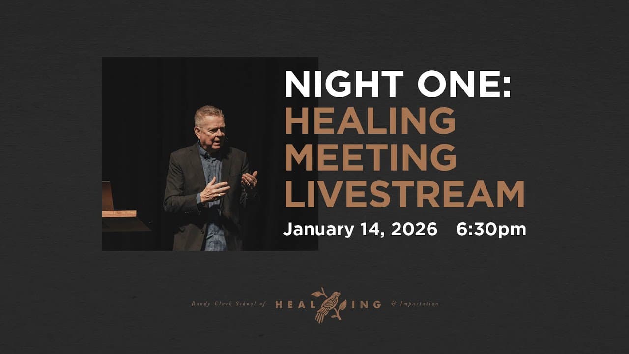 Bethel Church Service | Healing Meeting | Randy Clark School of Healing & Impartation | Night 1