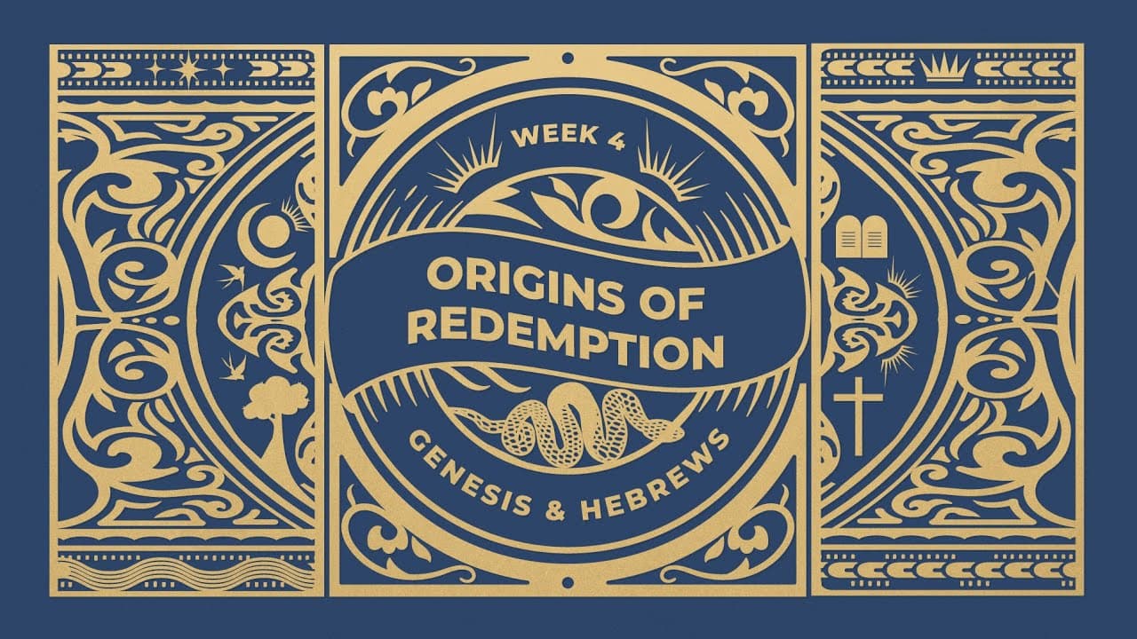 Mending What's Been Broken | Origins of Redemption | Week 4