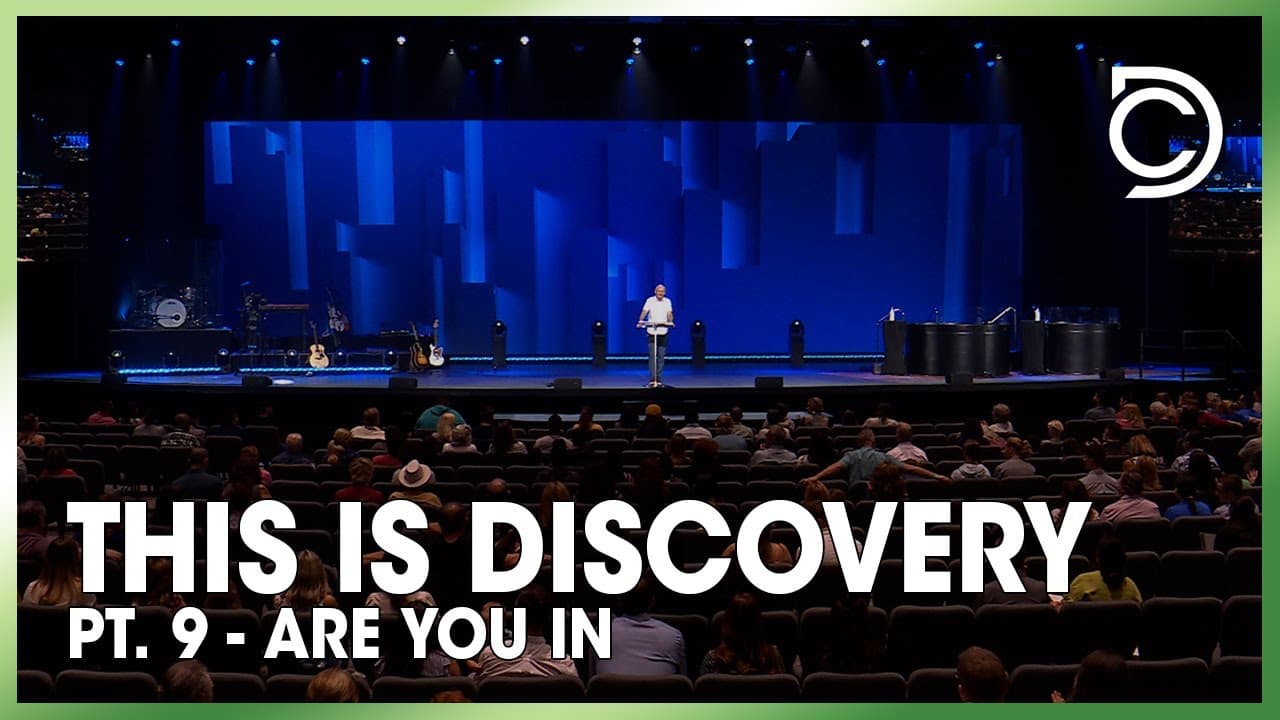 This is Discovery: Part 9 - Are You In | Don Cousins :: 11am