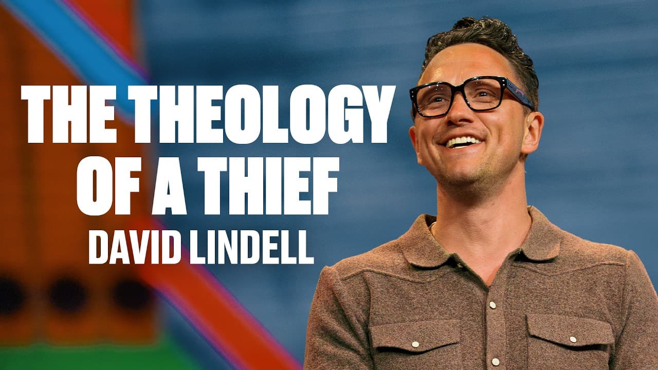 The Theology of a Thief | Good Friday | David Lindell