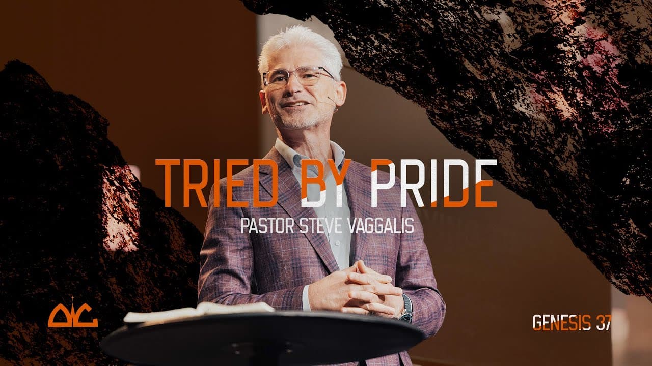 Tried By Pride | Steve Vaggalis | Destiny Worship Center