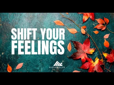 Gratitude Shift November Series Pt. 2 | Shift Your Feelings - Bishop Gabriel Padilla