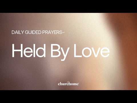 Held By Love