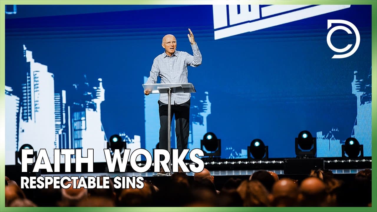 Faith Works- Respectable Sins | Don Cousins
