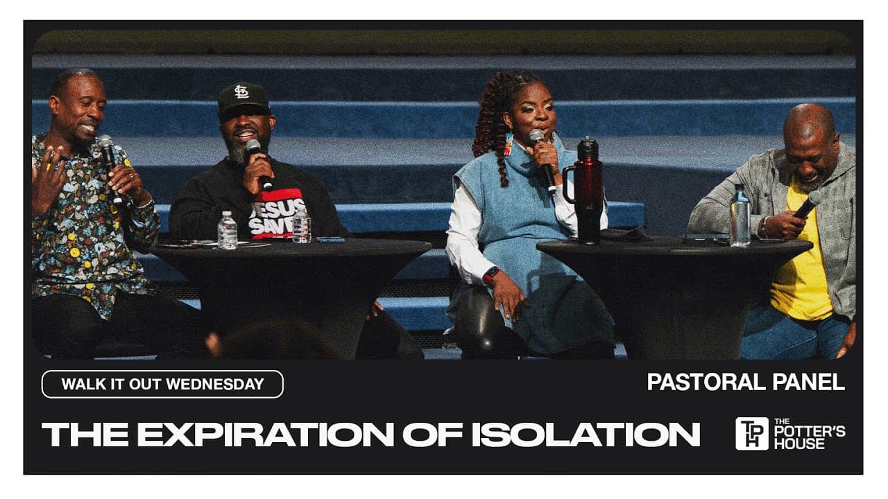 Walk It Out Wednesday: The Expiration of Isolation - Pastoral Panel