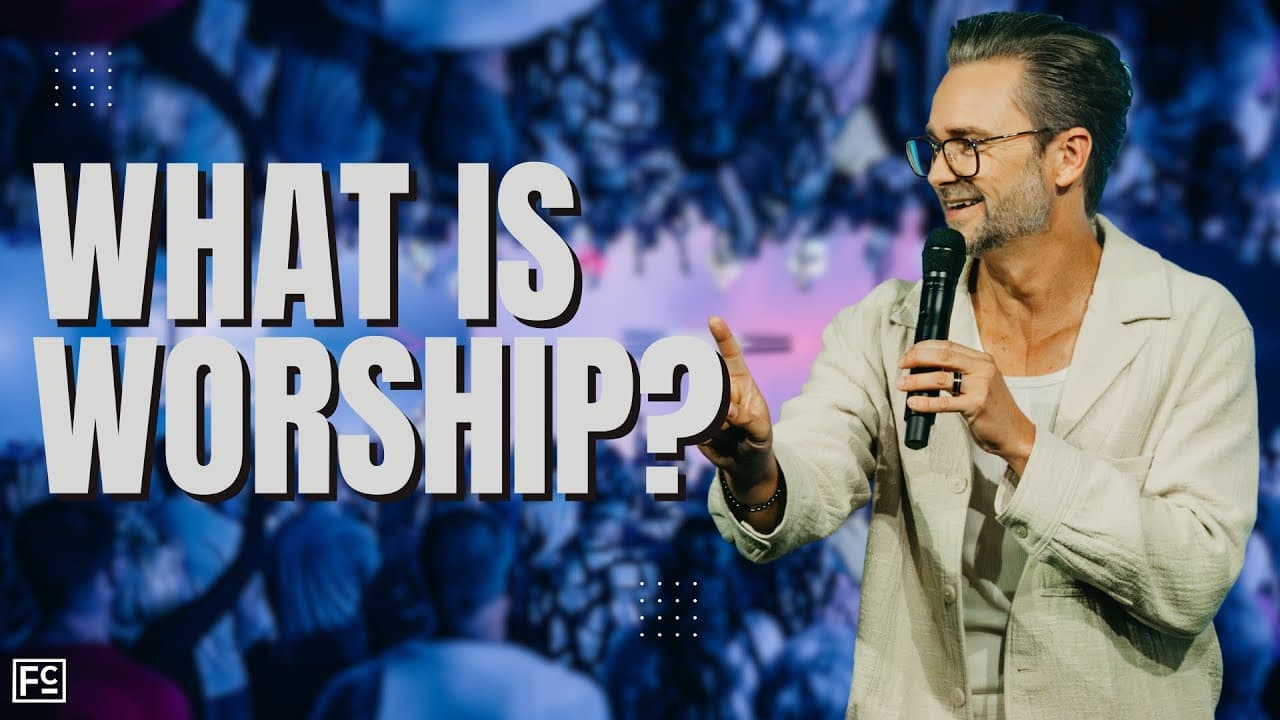 WHAT IS WORSHIP | Pastor Shaun Nepstad | Fellowship Church Antioch CA