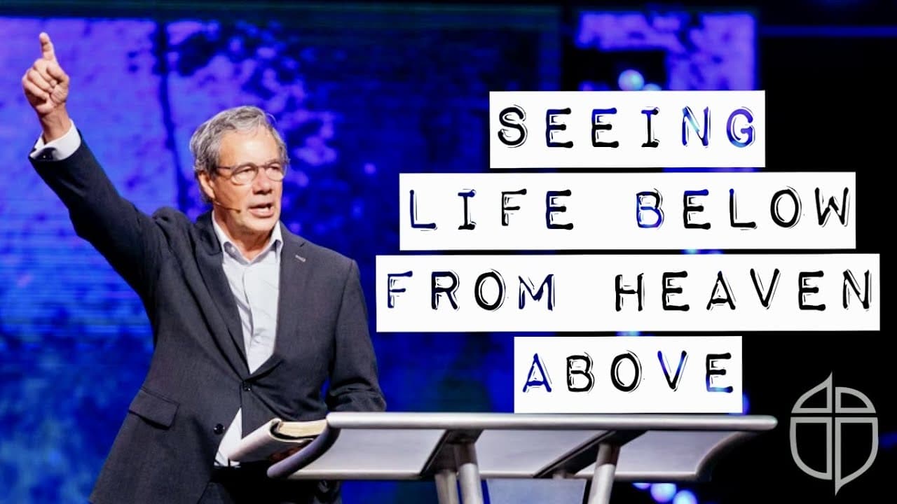 Seeing Life Below from Heaven Above | Robert Morgan | Prestonwood Baptist Church