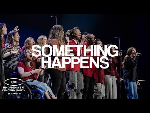 Something Happens | Discovery Worship