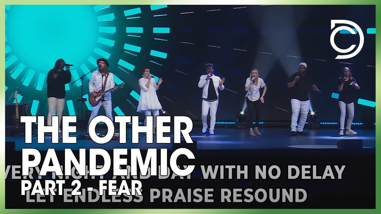 The Other Pandemic Part 2 - Fear | Don Cousins