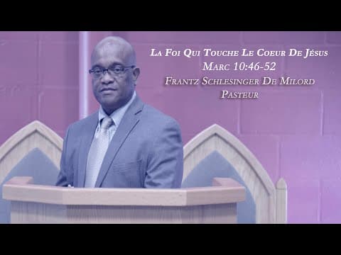 La Foi Qui Touche Le Coeur De Jésus - Marc 10:46-52