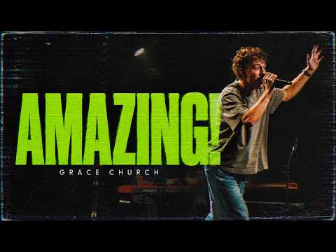 AMAZING! | Grace Church (ELEVATION RHYTHM & Josiah Queen)