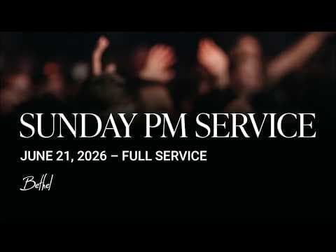 Bethel Church Service | Father's Day Sermon | Worship with Haley Kennedy, Emmy Rose, Caleb Jackson