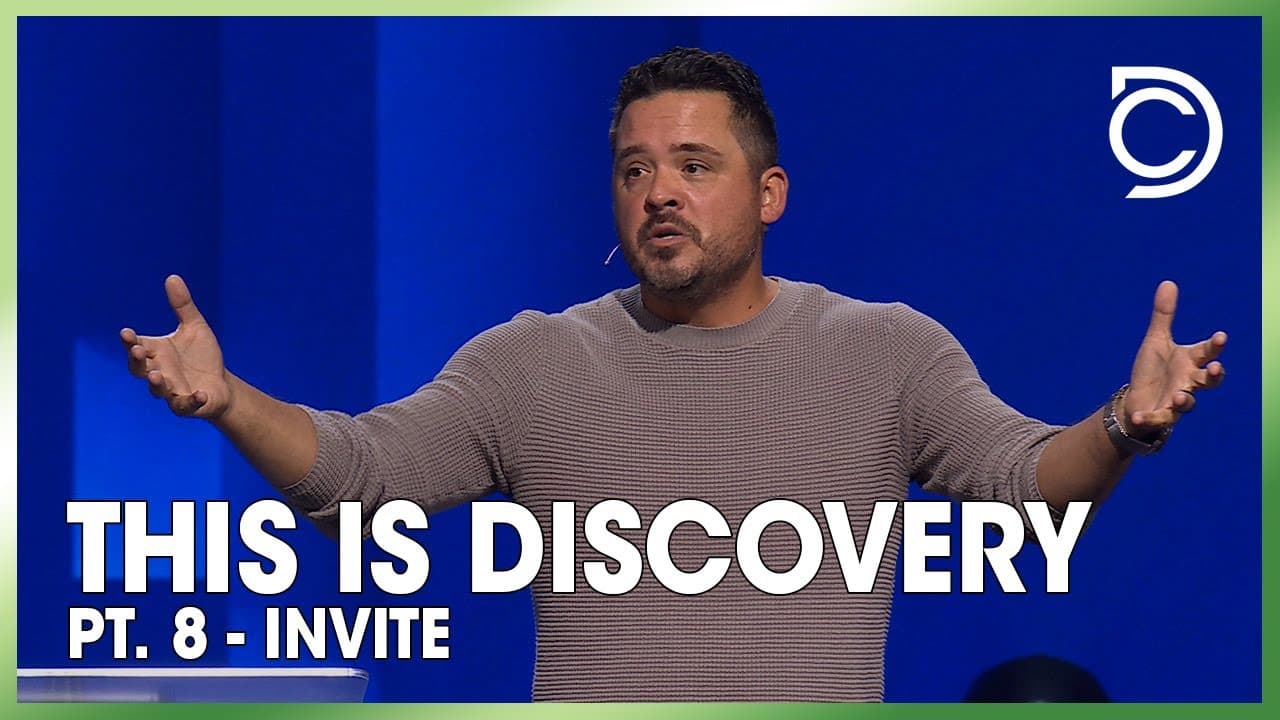 This is Discovery: Part 8 - Invite | John Parrott :: 11am
