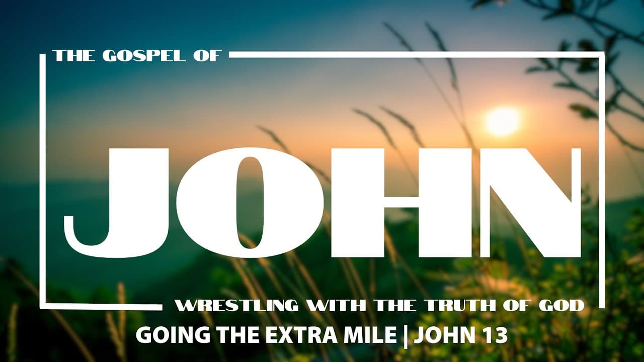 Weekly Sermon | Wesley Arnes | Going the Extra Mile | 04/07/2024