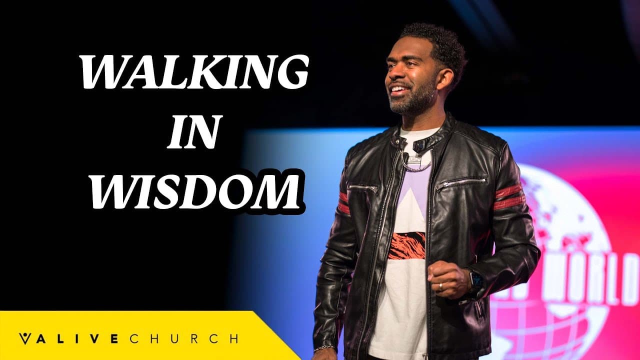Walking In Wisdom // How To Be Wise // Pastor Ken Claytor