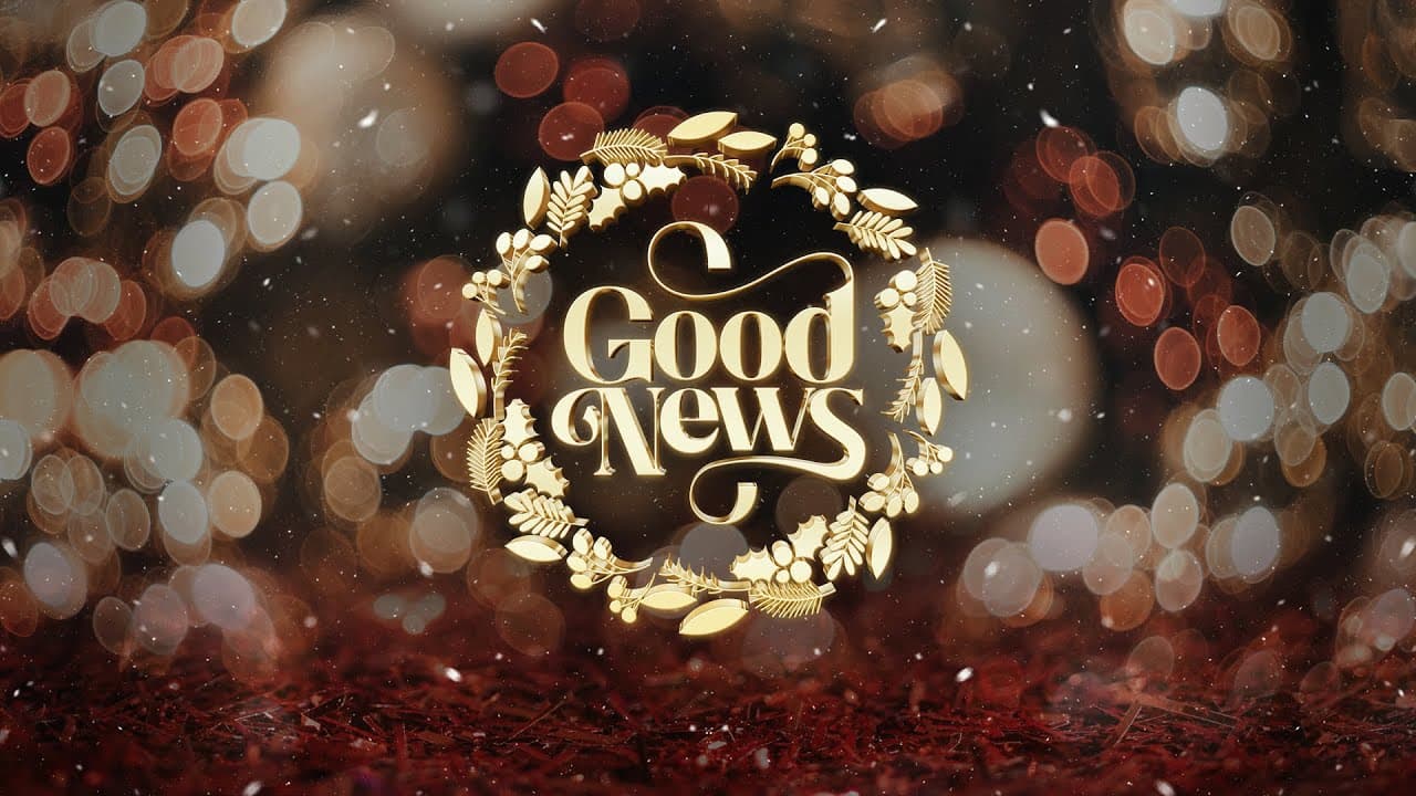 Christmas Eve 2021 | "Good News"