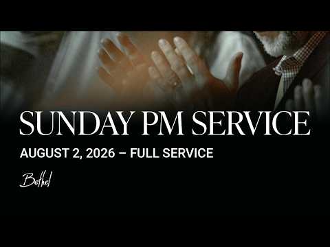 Bethel Church Service | Dan McCollam Sermon | Worship with Eliza Osborne, Giannah Villarreal