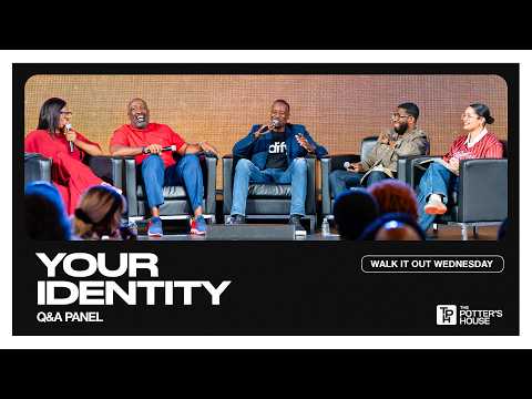 Walk It Out Wednesday: Your Identity - Q&A Panel