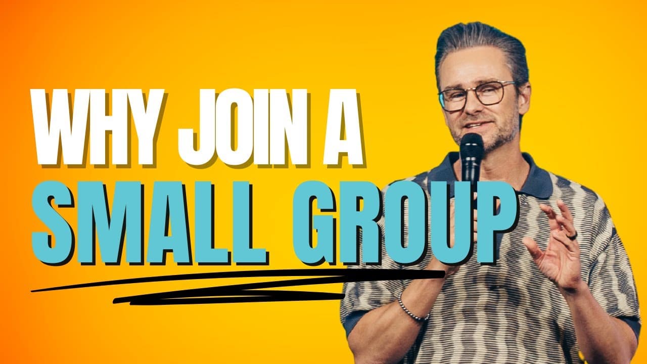 WHY JOIN A SMALL GROUP | Pastor Shaun Nepstad