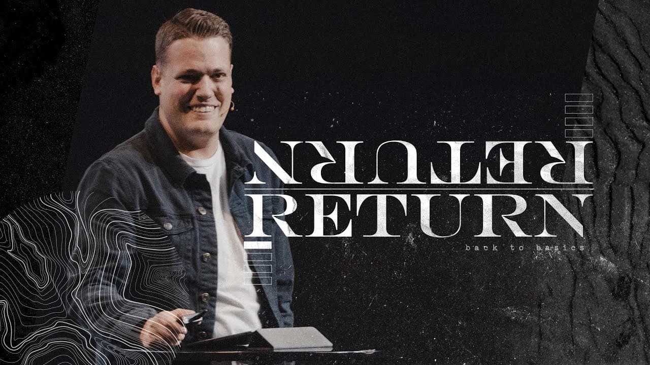 "Why do we Worship?" Return: Back to Basics | Southeast Christian Church