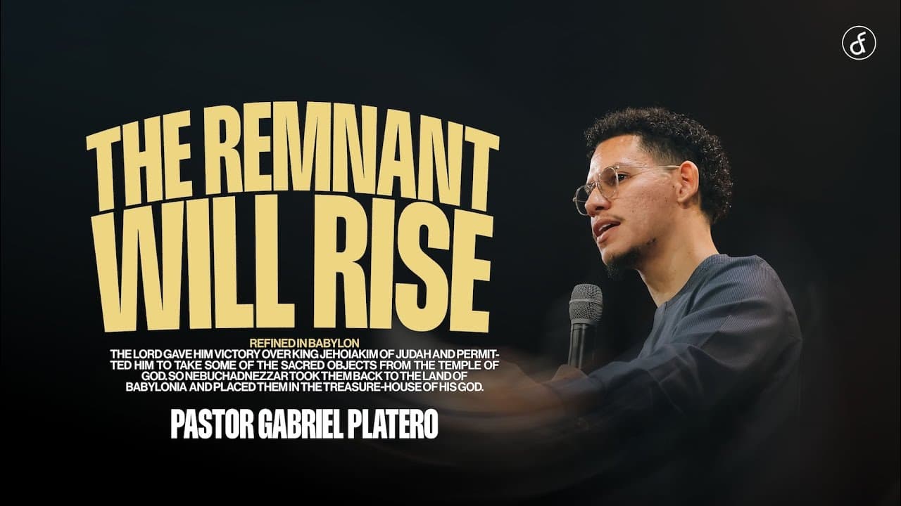 The Remnant Will Rise | Pastor Gabriel Platero