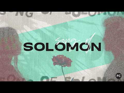 Song of Solomon Week 4 | Conflict and Resolution