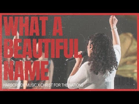 What A Beautiful Name | CFN Worship x Harborside Music