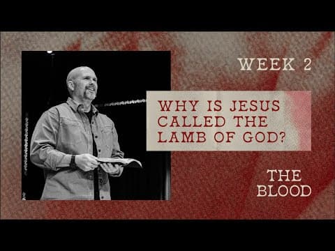 Why Is Jesus Called the Lamb of God?