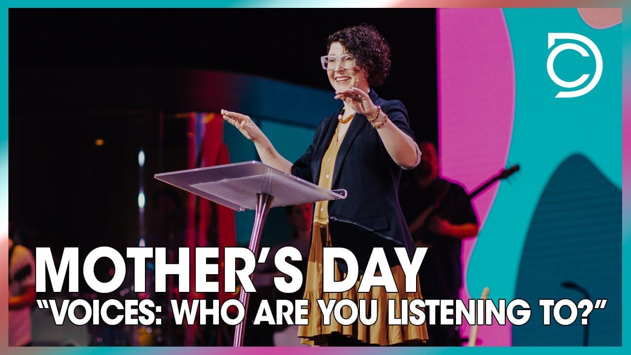 Mother’s Day | "VOICES: Who Are You Listening To?" | Chloe Gonzalez