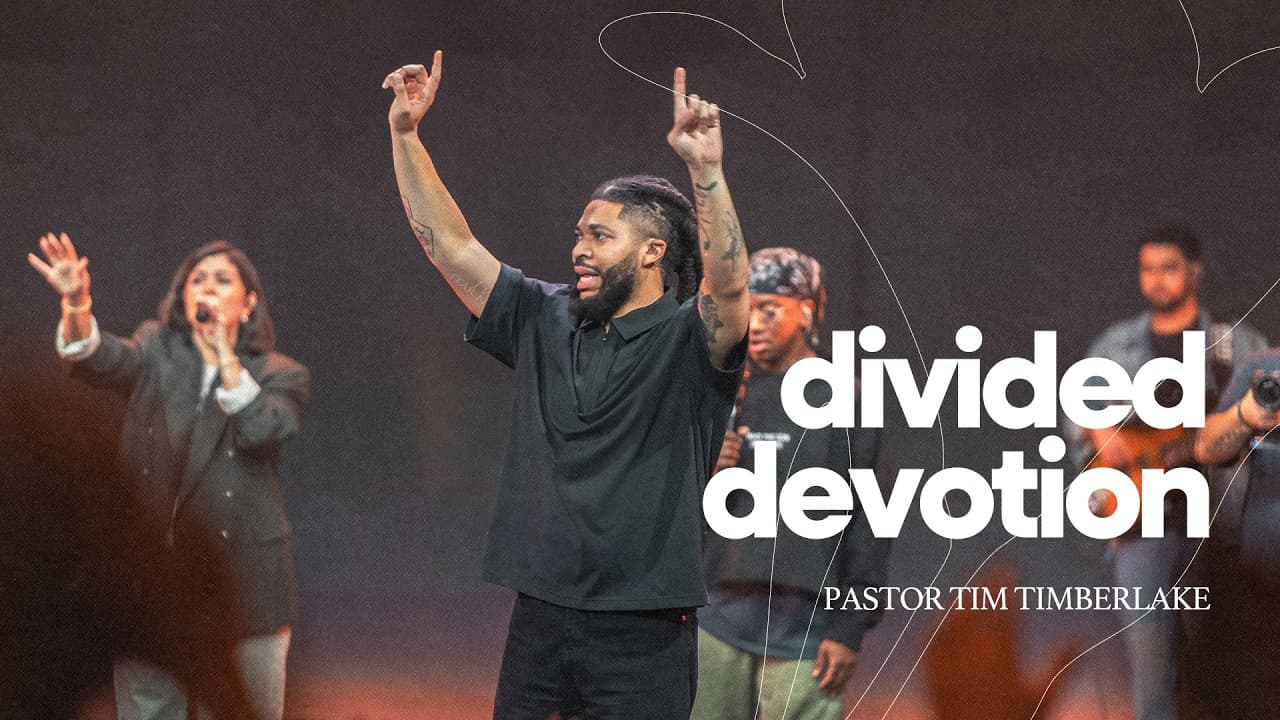 Divided Devotion | Tim Timberlake
