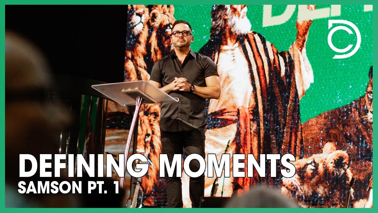 Sermon Title: Defining Moments, Samson - Pt. 1 | John Parrott