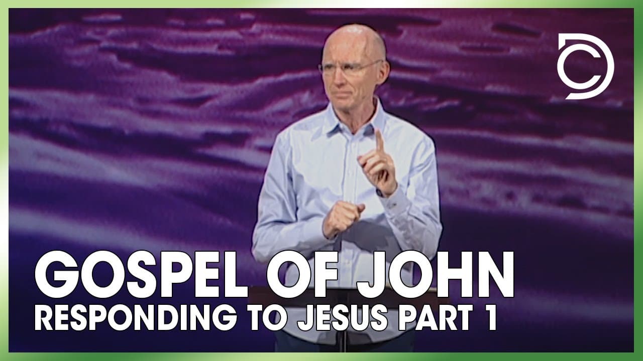 Responding to Jesus Part 1 | Don Cousins