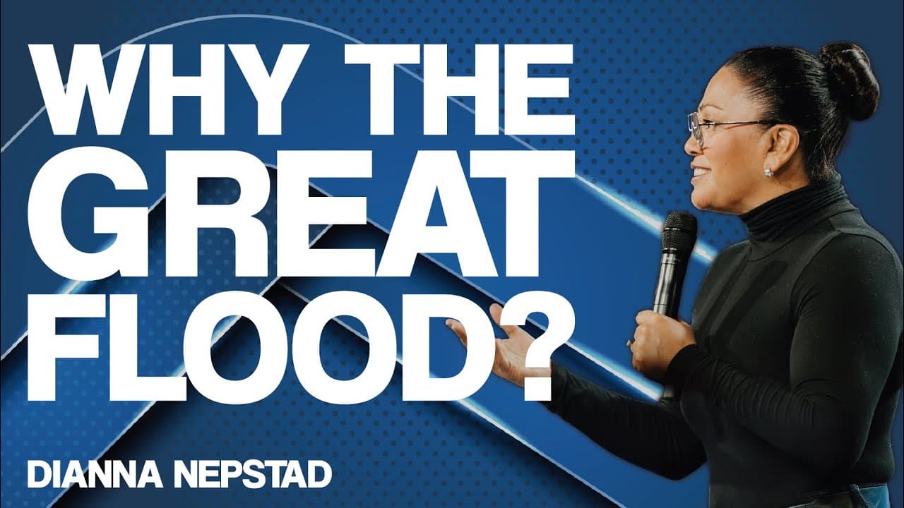 WHY THE GREAT FLOOD? | Pastor Dianna Nepstad