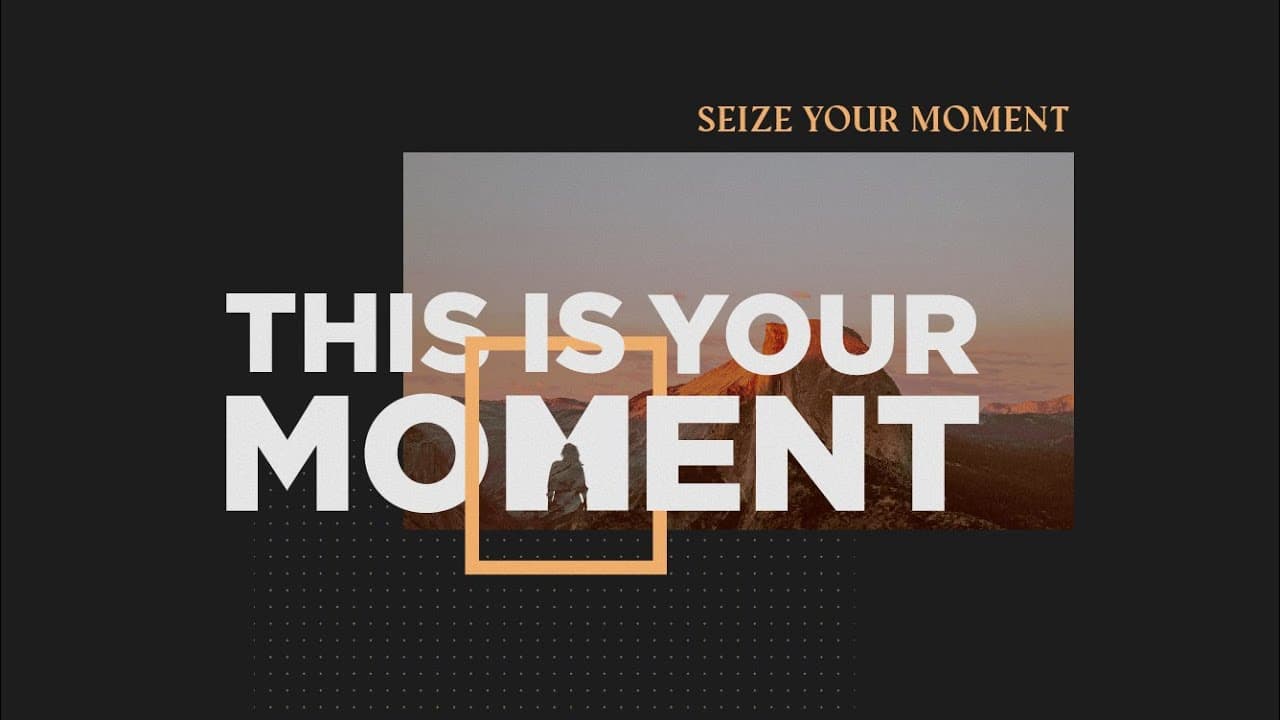 Seize Your Moment | Ryan Leak