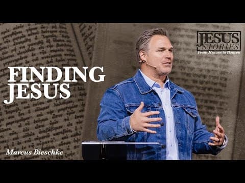Jesus Stories | Finding Jesus - Marcus Bieschke, Sand Lake Campus