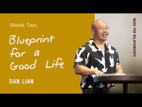 Blueprint for a Good Life