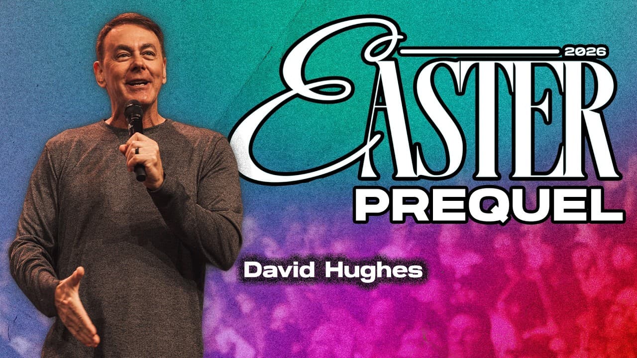 David Hughes - Easter Prequel