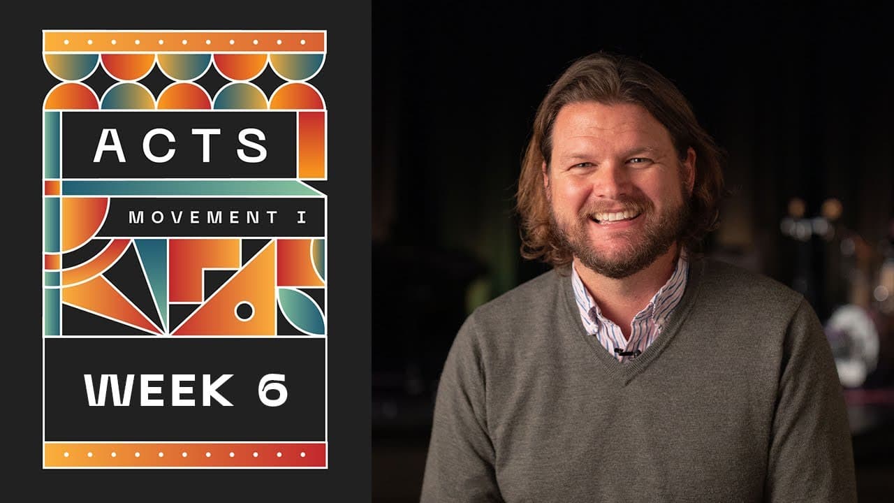 Summit Church Service | Acts Movement I: Week Six | March 7th, 2021