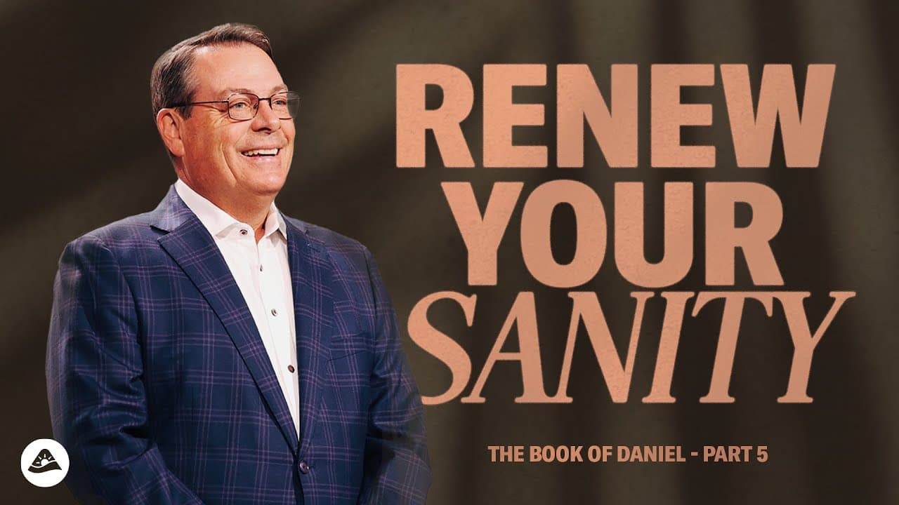 How Sanity is Restored - The Book of Daniel - Part 5