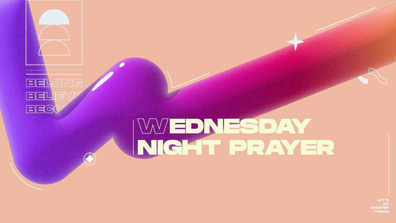 Wednesday Night Prayer