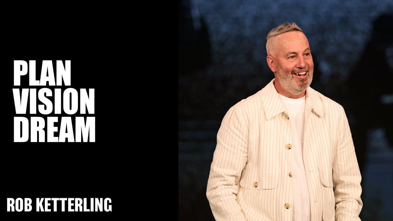 Plan Vision Dream | Rob Ketterling