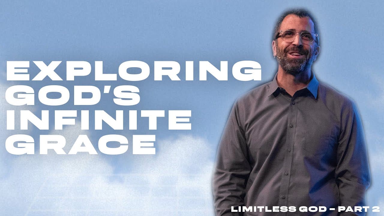 Exploring God’s Infinite Grace | Pastor Kevin Kringel | Calvary Orlando