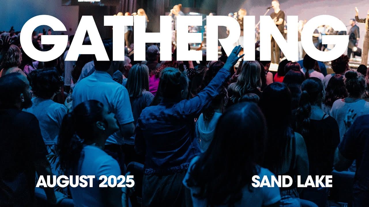 Gathering | August 2025
