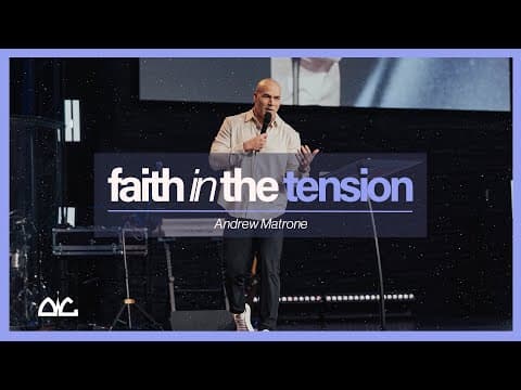 Faith In The Tension | Andrew Matrone | Destiny Worship Center