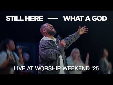 Still Here + What A God (Live Worship) | Worship Weekend 2025 | Faith Worship Arts