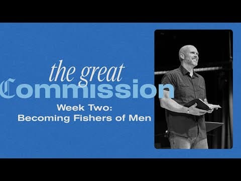 Becoming a Fisher of Men!