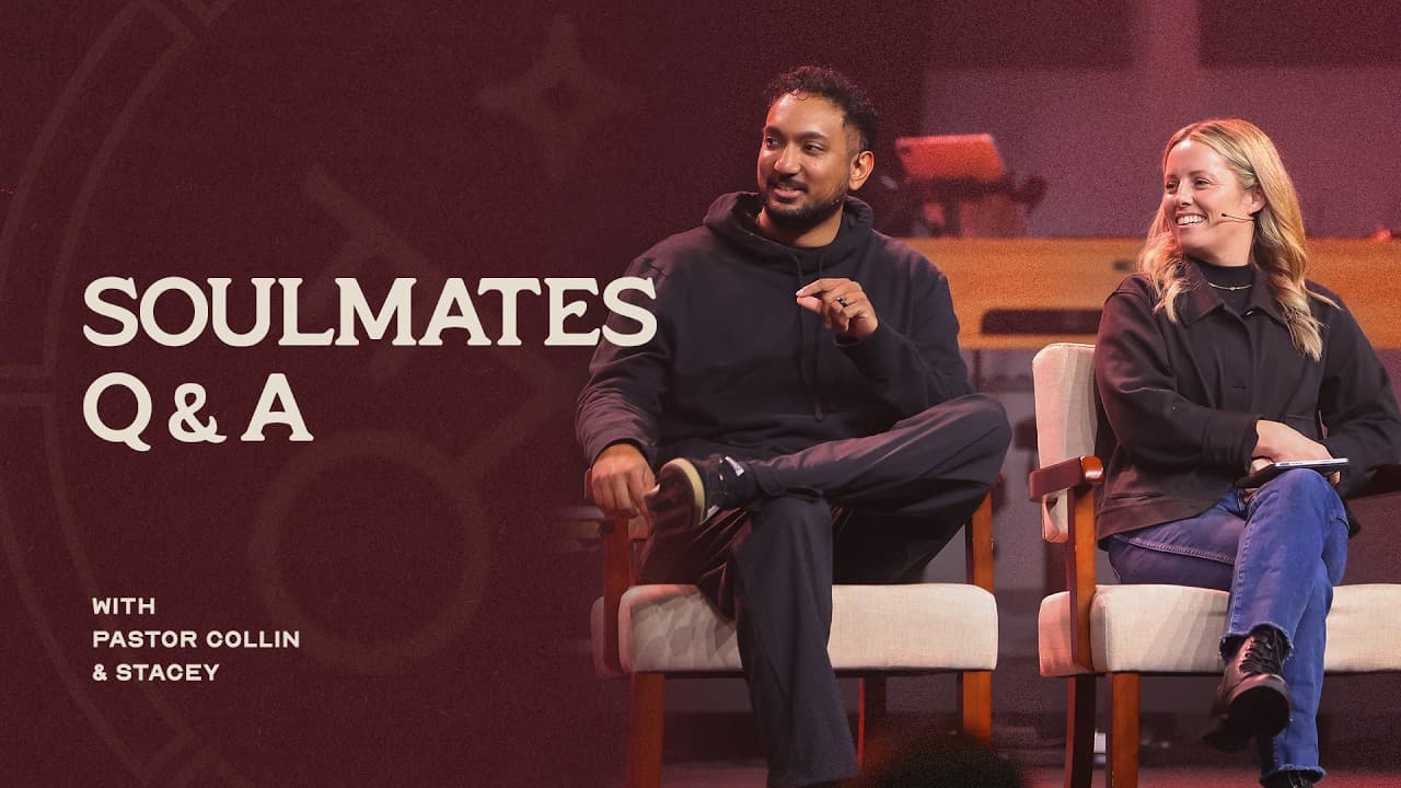 Soulmates | Part 5: Q&A With Pastor Collin & Stacey Outerbridge | Esteban & Ericka Rojas