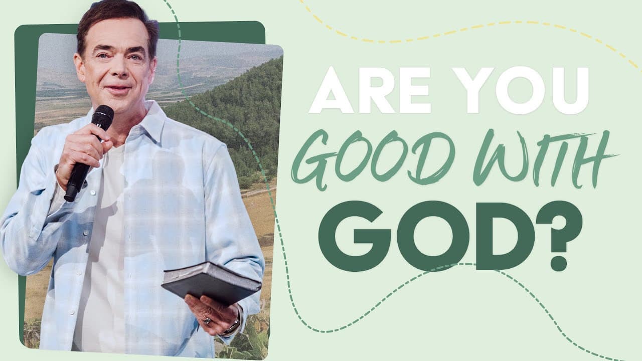 Are You Good With God?