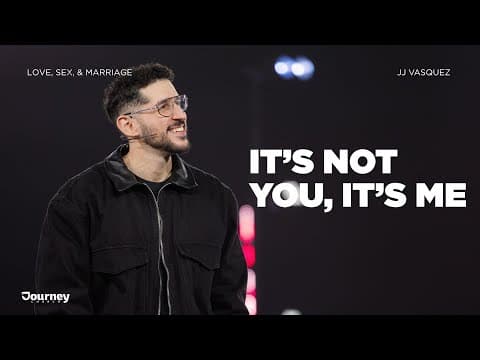 It's not You, It's Me - JJ Vasquez